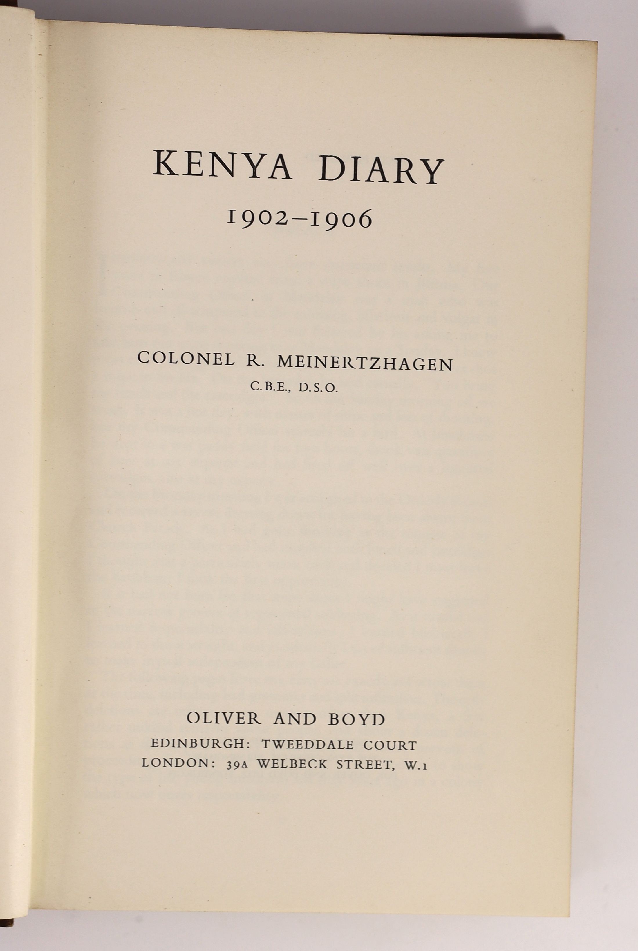 Meinertzhagen, Colonel Richard. Kenya Diary 1902 – 1906. Edinburgh & London, 1957. Original cloth binding rubbed and slightly bent out of shape. * With Meinertzhagen’s bookplate inside the front cover, Michael Lyell’s pe